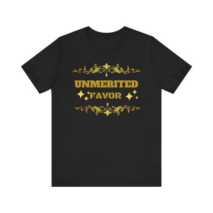 UNMERITED FAVOR Unisex Jersey Short Sleeve Tee
